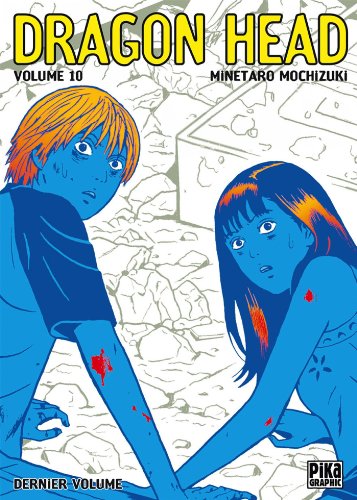 Dragon Head — Tome 10