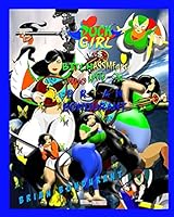 Duck Girl v/s Bitchassmfers Who Hate-On Brian Bondurant 1499177062 Book Cover