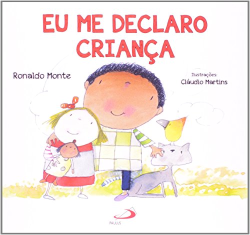 Eu me declaro criança: