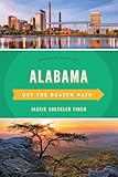 Alabama Off the Beaten Path®: Discover Your Fun (Off the Beaten Path Series)
