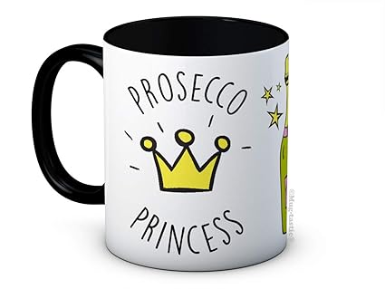 Prosecco Princess - Funny Ceramic Coffee Mug