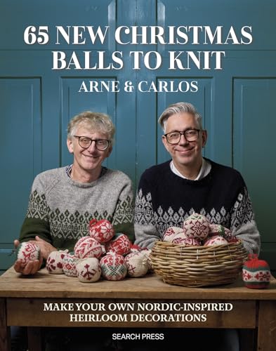 65 New Christmas Balls to Knit: Make your own...