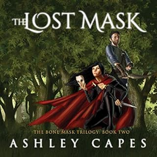 The Lost Mask: An Epic Fantasy Adventure Audiolibro Por Ashley Capes arte de portada