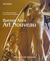 Buenos Aires Art Nouveau 9879811666 Book Cover