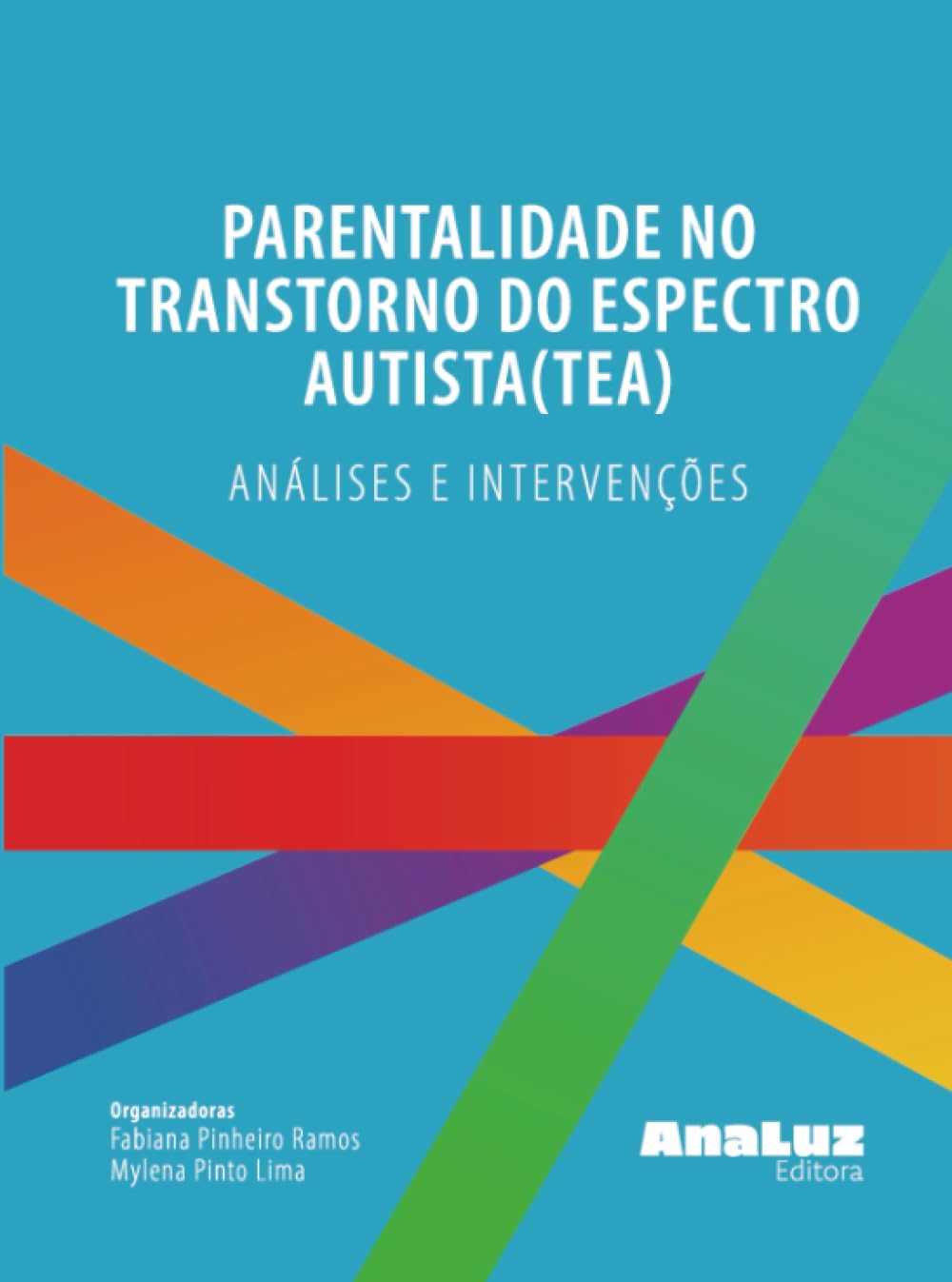 Parentalidade no Transtorno do Espectro Autista: Análises e Intervenções