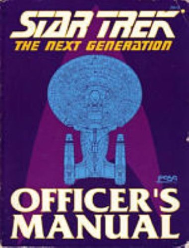Star Trek: The Next Generation: Officer's Manual