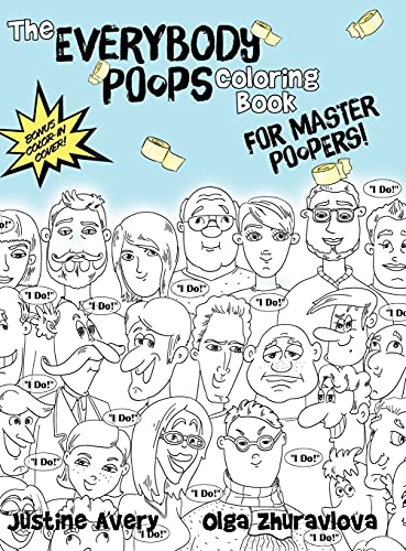 The Everybody Poops Coloring Book for Master Poopers! (Everybody Potties!)