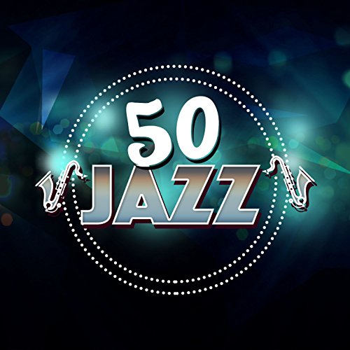 Play 50: Jazz by VARIOUS ARTISTS on Amazon Music