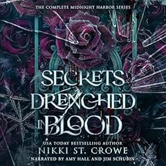 Secrets Drenched in Blood: The Complete Midnight Harbor Series Audiolibro Por Nikki St. Crowe arte de portada
