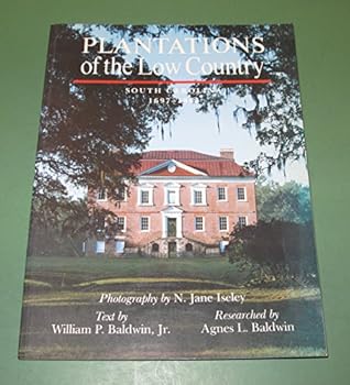 Paperback Plantations of the Low Country: South Carolina, 1697-1865 Book