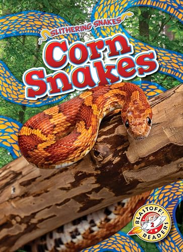 Corn Snakes - Slithering Snakes Series, Beginners Nonfiction...