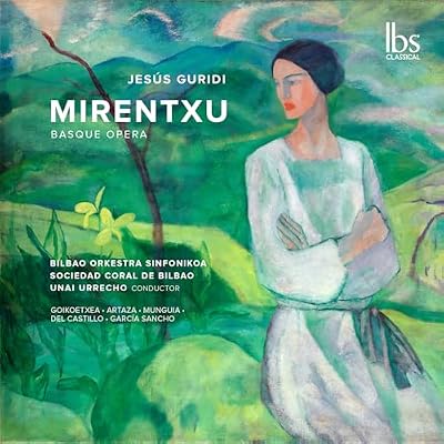 Guridi: Mirentxu