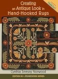 Creating an Antique Look in Hand-hooked Rugs (Framework)