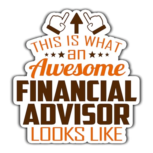 Financial Advisor Vinyl Sticker 3.5in, This is an Awesome Financial Advisor Look Like Stickers Gift for Coworker - Decal for Laptop, Phone Case, Tumbler, Mug, Bumpers, Toolboxes