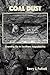 Coal Dust: Growing Up in Southern Appalachia