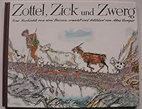 Zottel, Zick Und Zwerg 3280014417 Book Cover