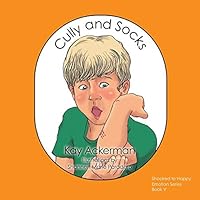 Cully and Socks: Shocked to Happy 151444058X Book Cover