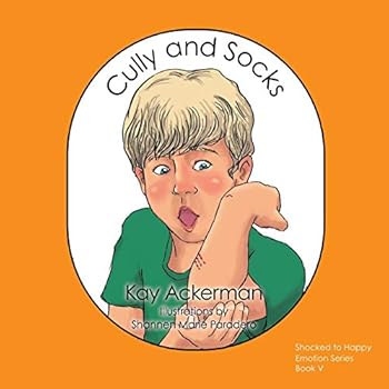 Paperback Cully and Socks: Shocked to Happy Book