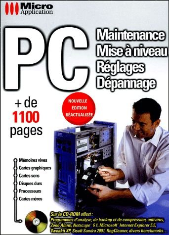 Télécharger PC. Maintenance, mise à niveau, réglages, dépannage, avec CD-ROM Livre eBook France