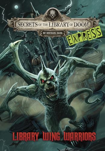 Raintree Library Wing Warriors - Express Edition (Secrets of the Library of Doom - Express Editions).