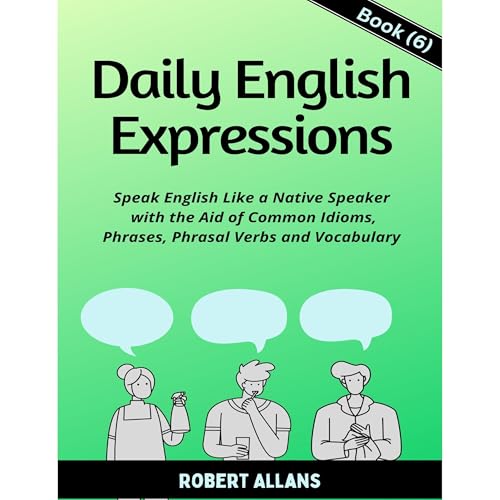 Daily English Expressions (Book - 6) Audiolibro Por Robert Allans, A. Mustafaoglu arte de portada