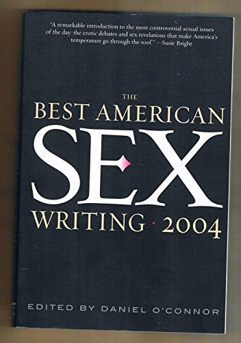 The Best American Sex Writing 2004