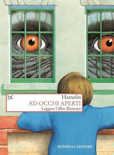 Ad Occhi Aperti. Leggere L'albo Illustrato. Nuova Ediz.