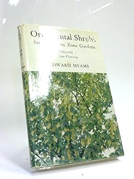 Ornamental Shrubs For Temperate Zone Gardens Volume 3 June Flowering