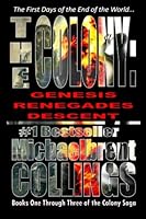 The Colony Omnibus: Books 1 through 3 of The Colony Saga 1493758535 Book Cover
