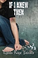 If I Knew Then 1626942897 Book Cover