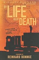 By Life or by Death 1933446072 Book Cover