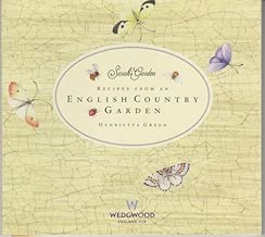 RECIPES FROM AN ENGLISH COUNTRY GARDEN (Sarah's Garden)