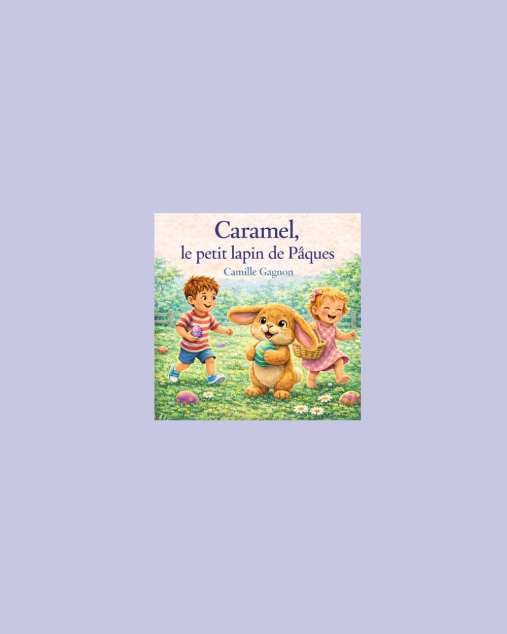 Caramel, le petit lapin de Pâques