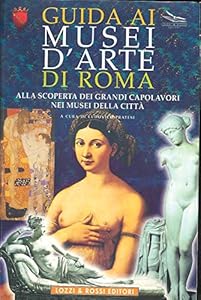 Vedi scheda su Amazon Guida ai musei d'arte di Roma