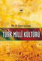 TÜRK MILLI KÜLTÜRÜ (Turkish Edition) 9754372365 Book Cover