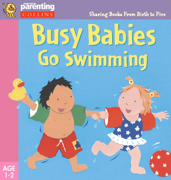 Practical Parenting – Busy Babies Go Swimming