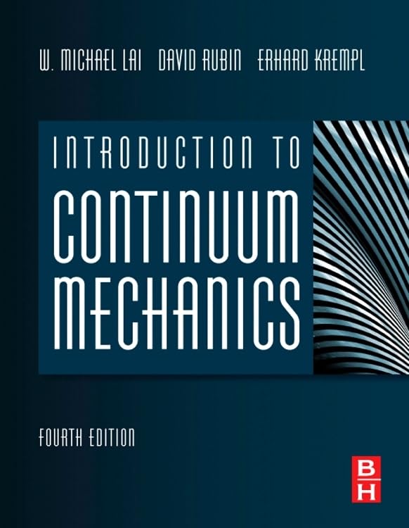 Introduction to Continuum Mechanics 4th Edition