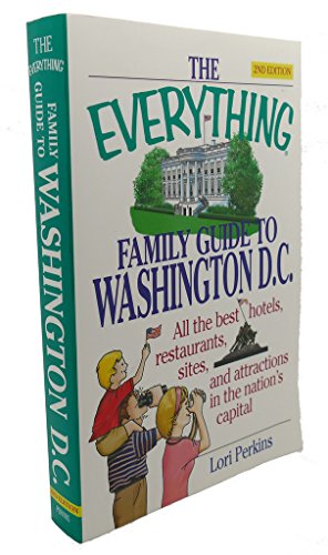 Everything Family Guide To Washington Dc 2nd Ed 1593371373 Book Cover