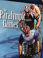 The Paralympic Games - Voices Leveled Library - Level H 0736786503 Book Cover