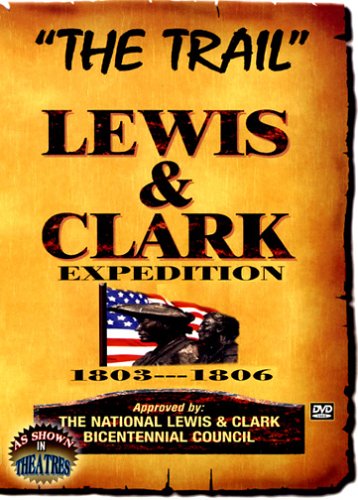 The Trail Lewis Clark Expedition 1803-1806
