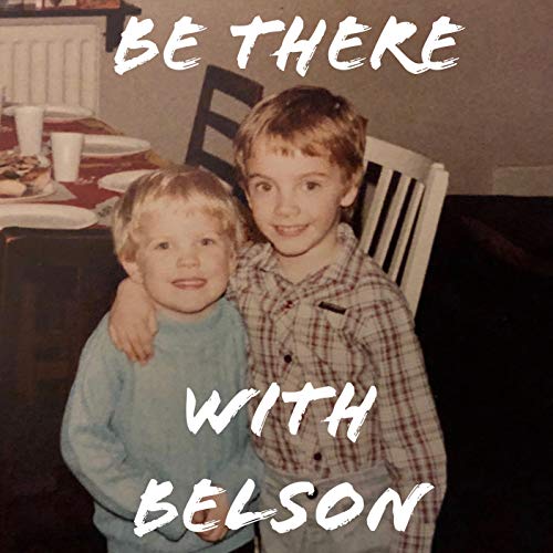 Be There With Belson cover art