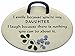 I smile because you're my DAUGHTER. I laugh because there is nothing you can do about it. Ceramic wall plaques handmade in the USA for over 30 years.