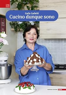 Cucino dunque sono (Cucina)