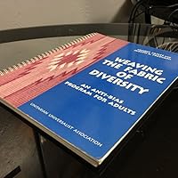 Weaving the fabric of diversity: An anti-bias program for adults 1558963391 Book Cover