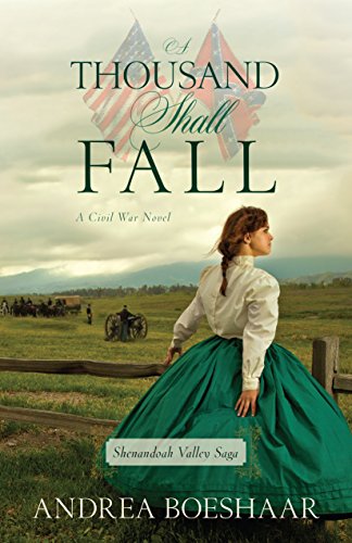 Image of A Thousand Shall Fall: A Civil War Novel (Shenandoah Valley Saga Book 1)