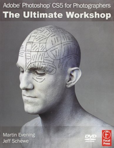 Adobe Photoshop CS5 for Photographers: The Ultimate Workshop Pap/DVD edition by Evening, Martin, Schewe, Jeff (2010) Taschenbuch