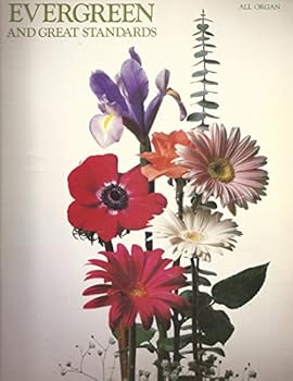 Sheet music Evergreen and Great Standards for All Organ Book