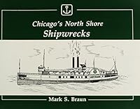 Chicago's North Shore Shipwrecks 0933449186 Book Cover