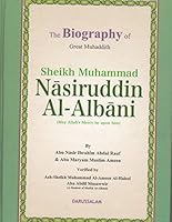 The Biography of Great Muhaddith Sheikh Muhammad Nasiruddin Al-Albani 9960984958 Book Cover