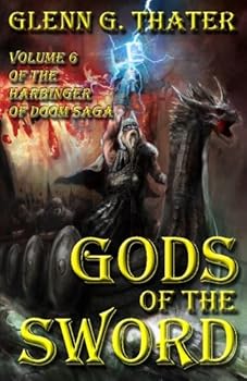 Gods of the Sword - Book #6 of the Harbinger of Doom Saga